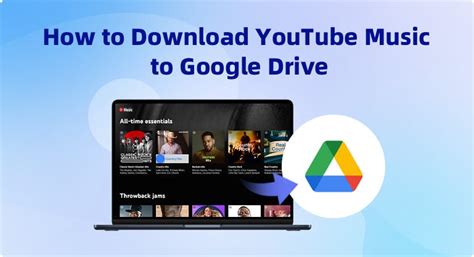 how to download music to google drive without using official services