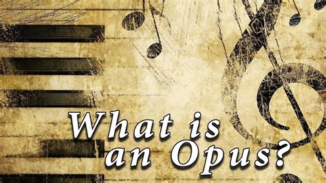 What Is Opus in Music: An Exploration of the Concept and Its Many Facets