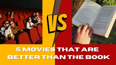 Why Are Movies Better Than Books: A Diverse Perspective