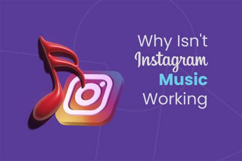 Why Isn't Instagram Music Working? An Examination of Multiple Factors